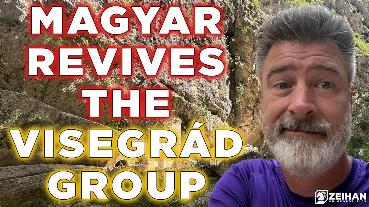 Magyar Tries to Rebuild the Visegrád Group || Peter Zeihan