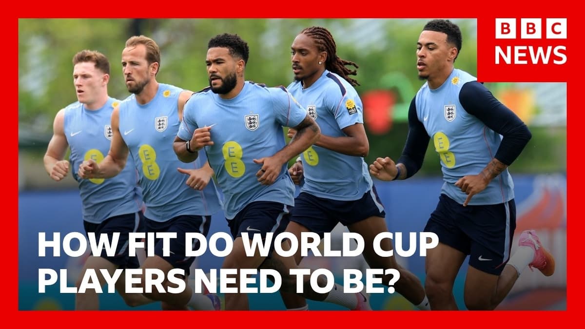 How Fit Do World Cup Footballers Need to Be? | BBC News