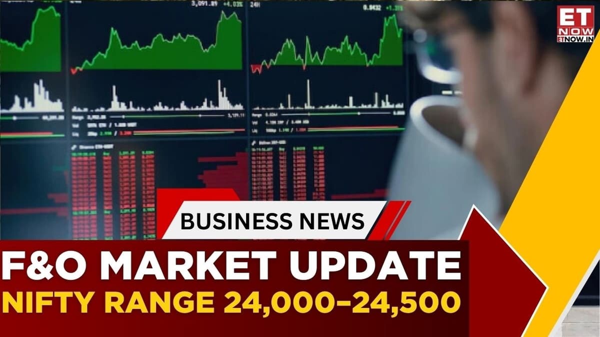 F&O Market Update | Nifty Range 24,000–24,500, Bank Nifty Shows Strength | Business News | ET Now