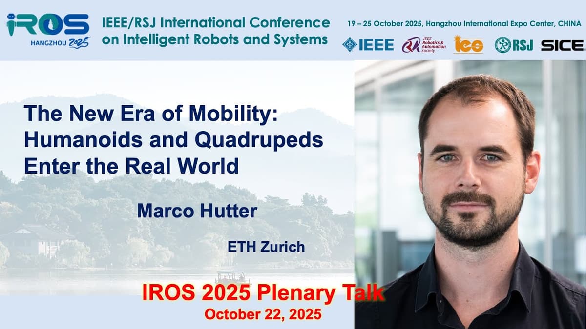 Marco Hutter - "The New Era of Mobility: Humanoids and Quadrupeds Enter the Real World"