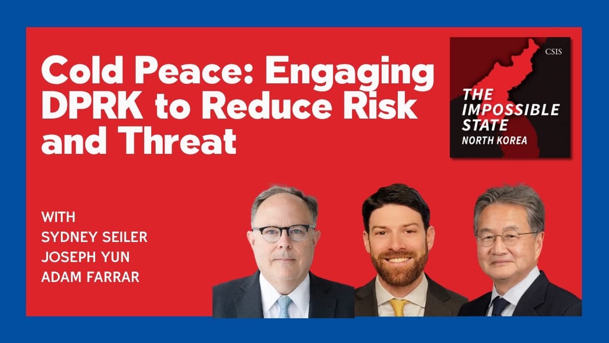 Cold Peace: Engaging DPRK to Reduce Risk and Threat | The Impossible State