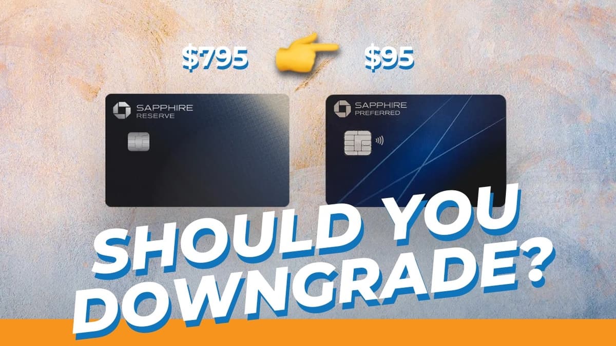 Should You Downgrade Your Chase Sapphire Reserve to the Preferred?