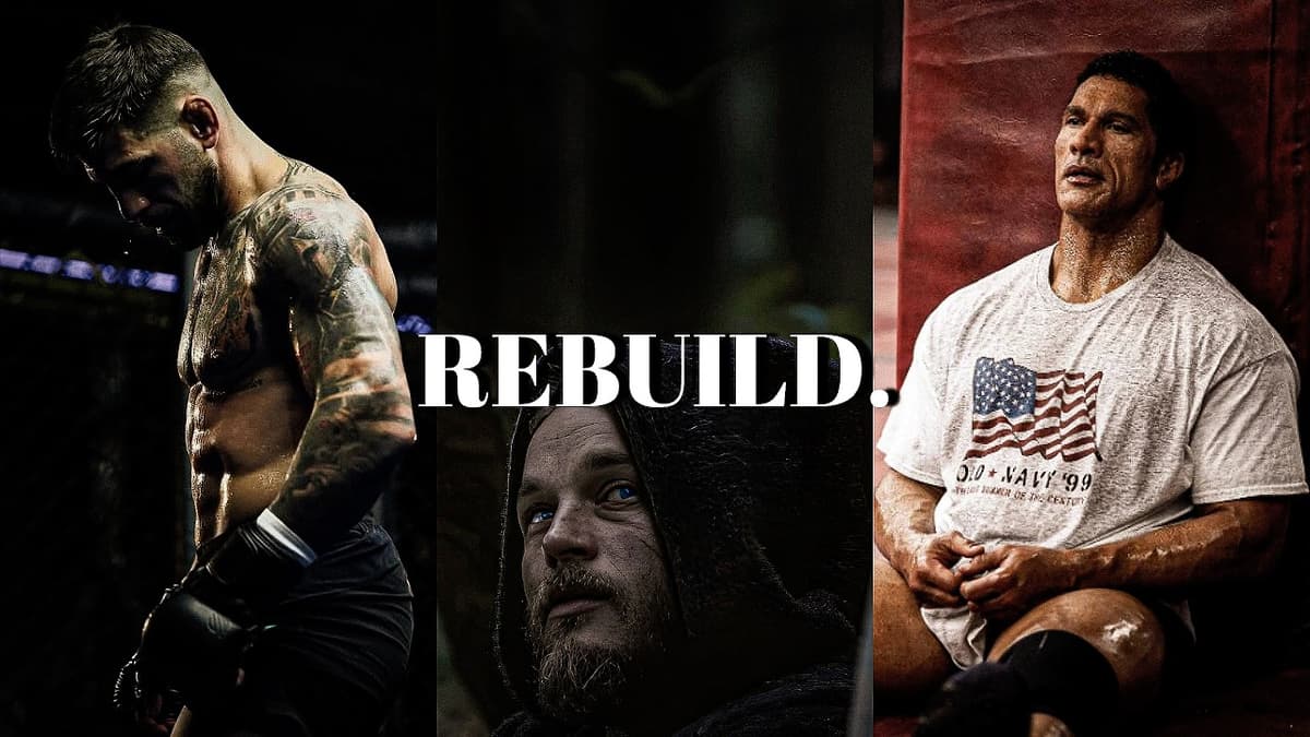 YOU HAVE TO REBUILD YOURSELF AGAIN - Powerful Motivational Speech Video