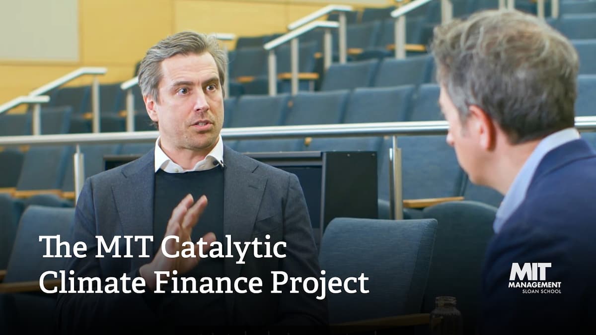 The MIT Catalytic Climate Finance Project: Unlocking Investment for Climate Technologies