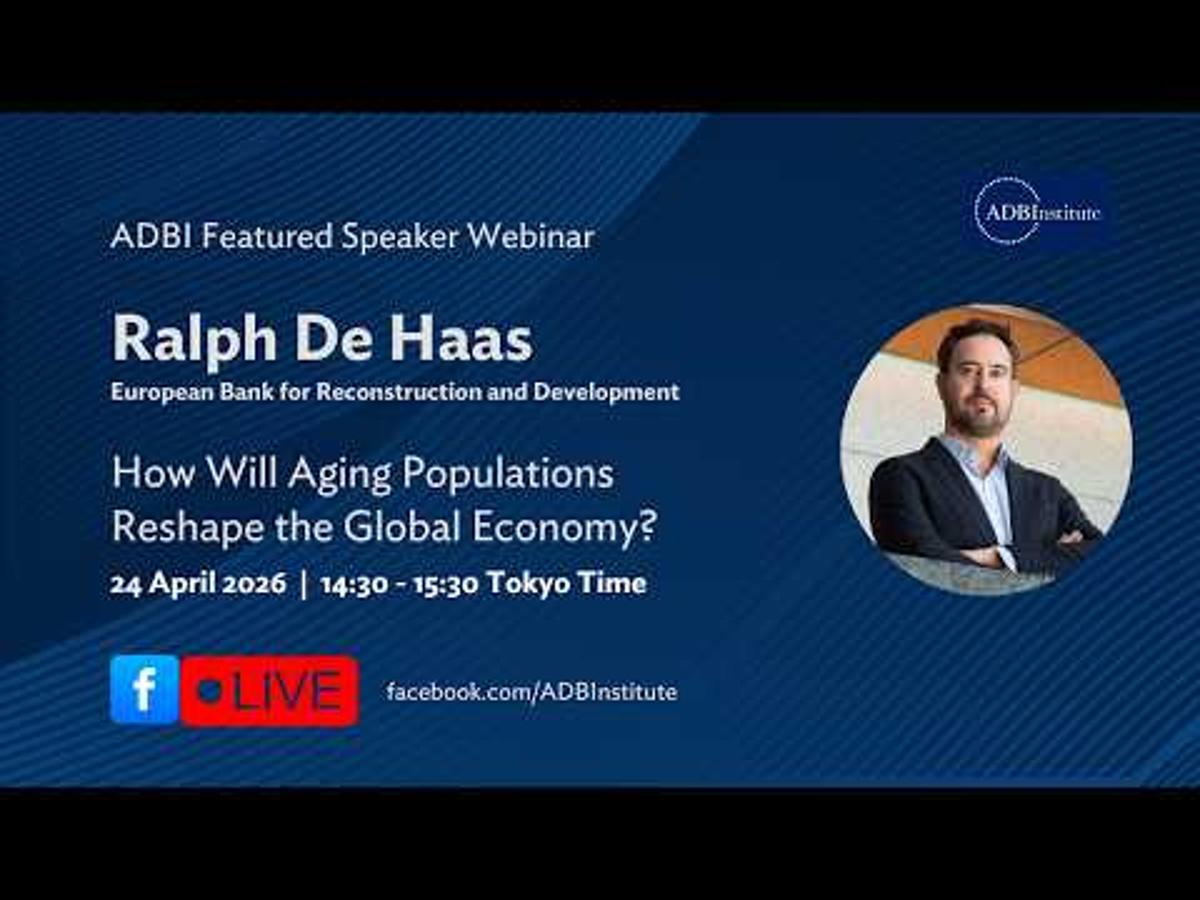 Featured Speaker Seminar with Ralph De Haas: How Will Aging Populations Reshape the Global Economy?