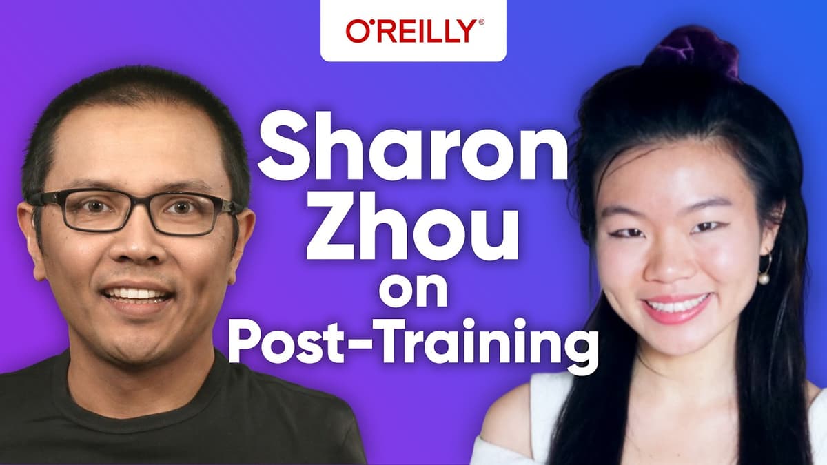 Generative AI in the Real World: Sharon Zhou on Post-Training