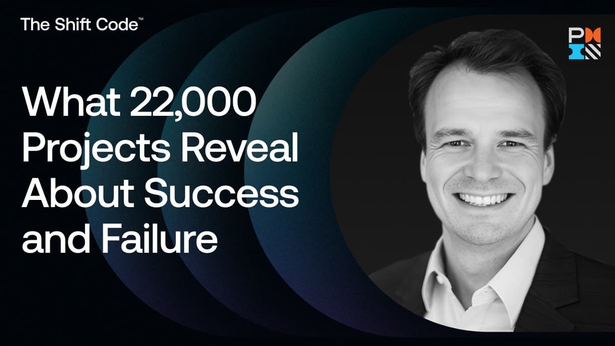 What 22,000 Projects Reveal About Success and Failure