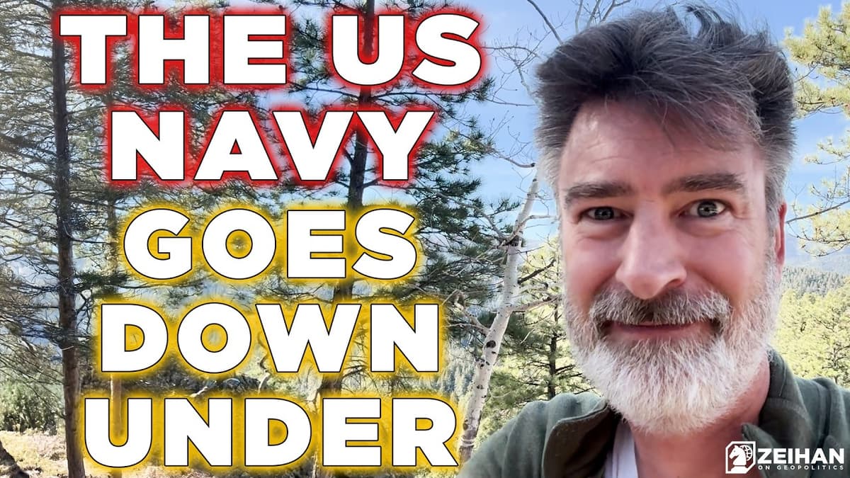The U.S. Navy Goes Down Under || Peter Zeihan