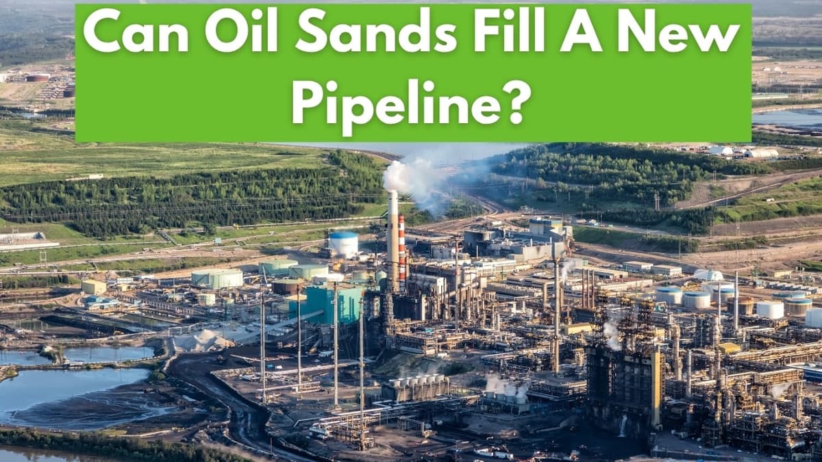 Can Alberta's Oil Sands Fill a New West Coast Pipeline?