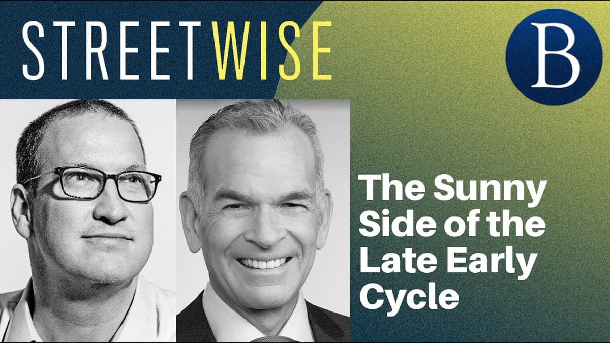 The Sunny Side of the Late Early Cycle | Barron's Streetwise