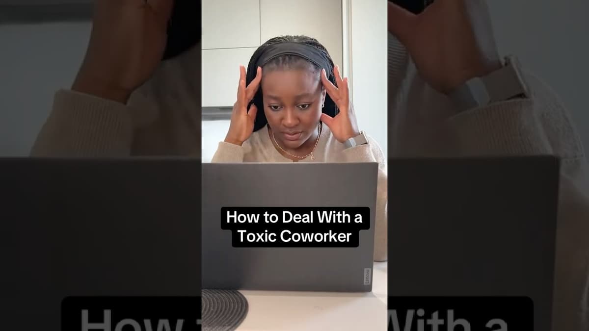 How to Deal With a Toxic Coworker