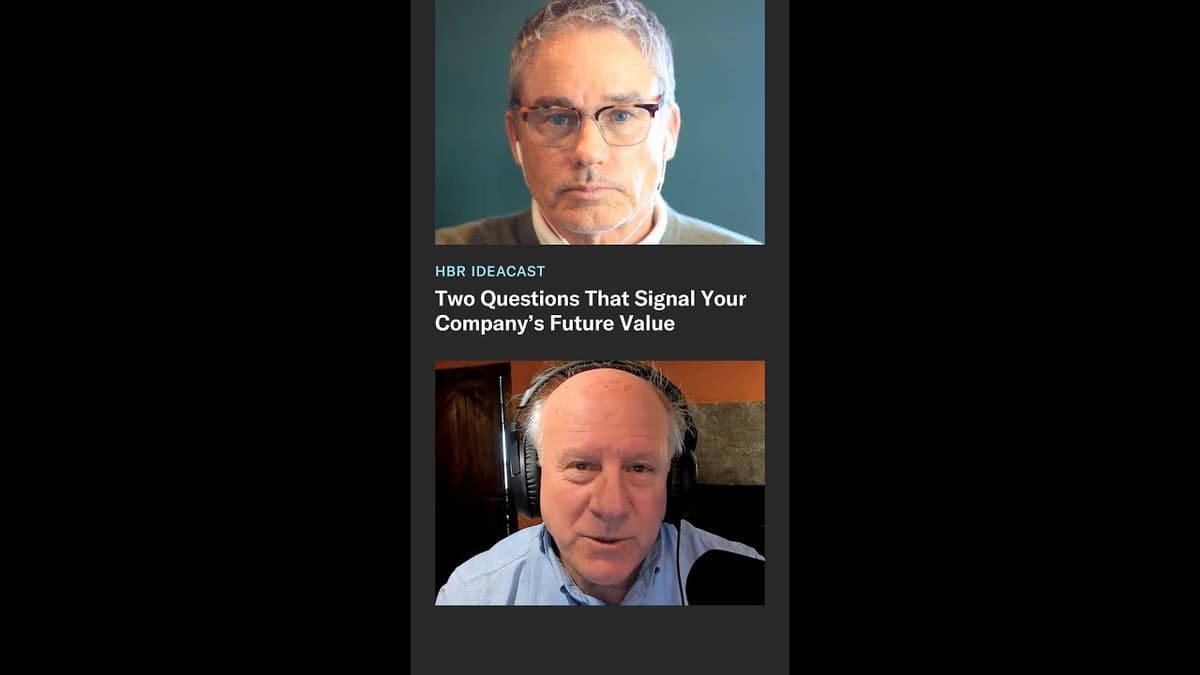Two Questions That Signal Your Company's Future Value