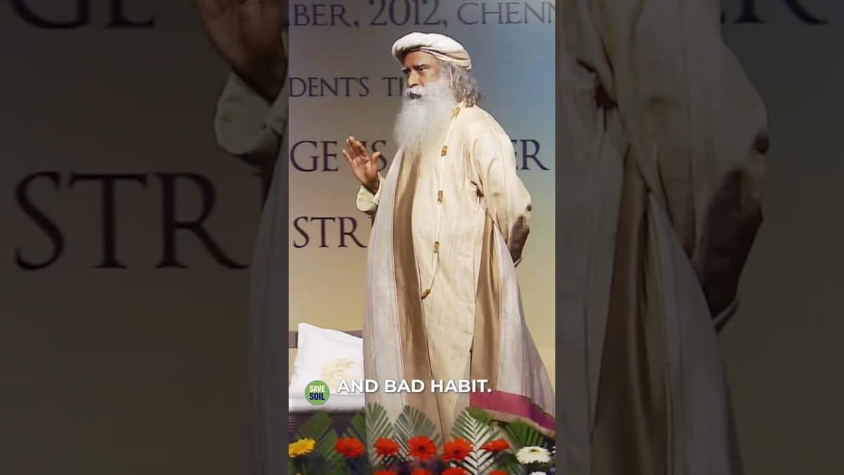 There Are No Good Or Bad Habits | Sadhguru