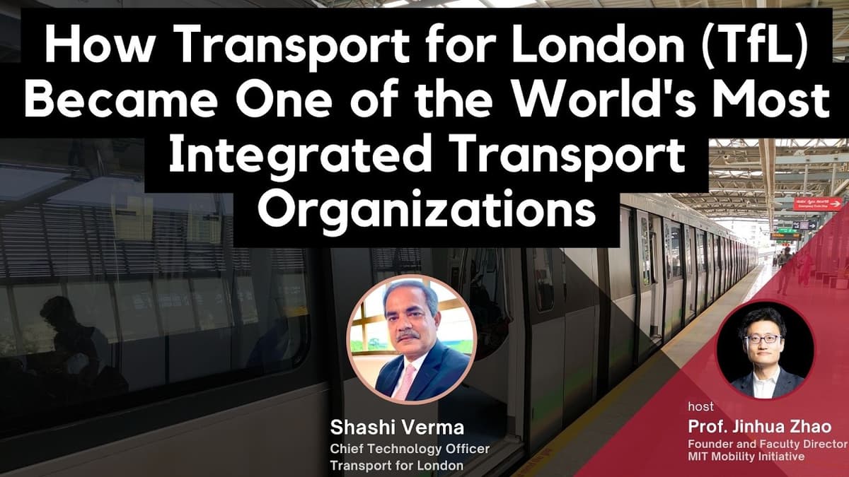 How Transport for London (TfL) Became One of the World's Most Integrated Transport Organizations