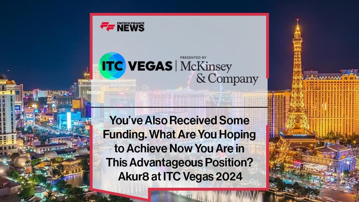 What Is Akur8 Hoping to Achieve After Funding? | ITC Vegas