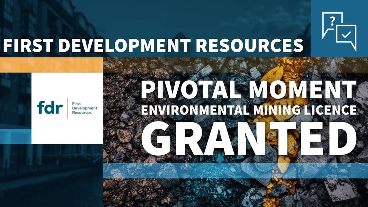 First Development Resources - Environmental Mining Licence Granted at Lander West