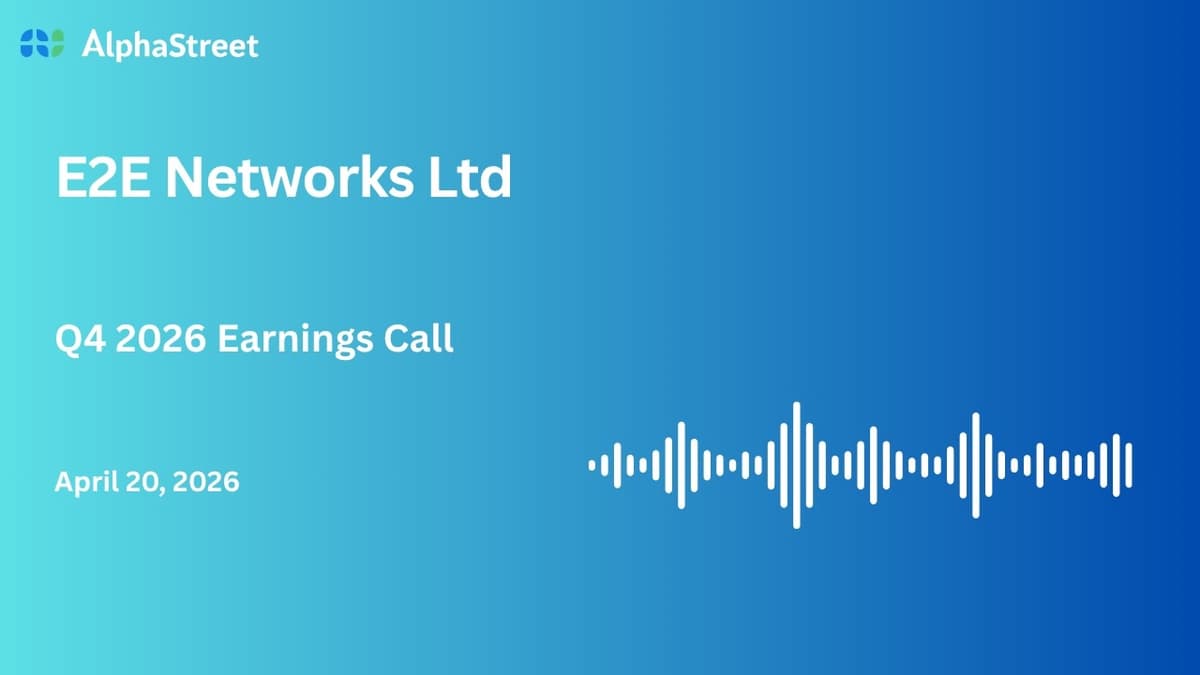 E2E Networks Ltd Q4 FY2025-26 Earnings Conference Call