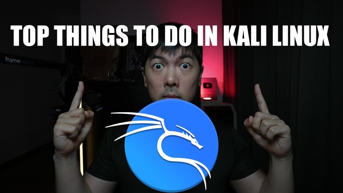 Top 10 Things To Do After Installing Kali Linux