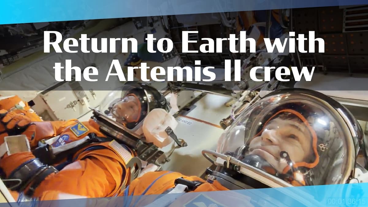 As if You Were There: Return to Earth with the Artemis II Crew