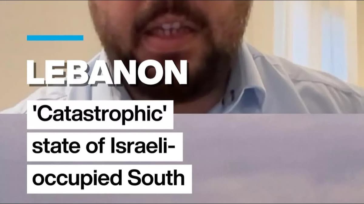Lebanon: 'Catastrophic' State of Israeli-Occupied South • FRANCE 24 English