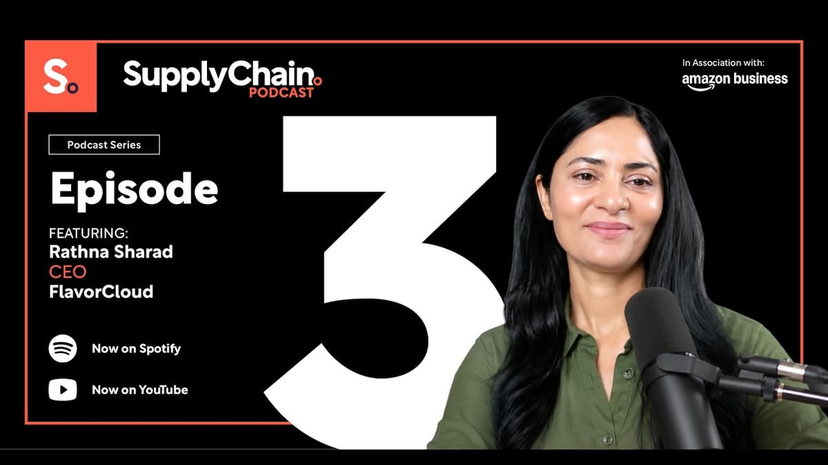 Episode 3 | Supply Chain Podcast: Rathna Sharad on AI and Logistics