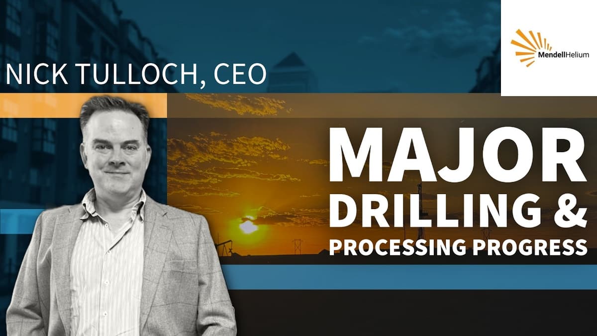 Mendell Helium - Major Drilling and Processing Progress in Fort Dodge