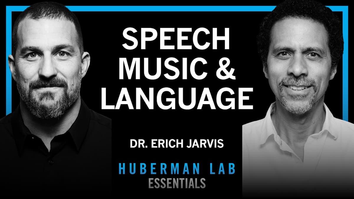 Essentials: The Neuroscience of Speech, Language & Music | Dr. Erich Jarvis