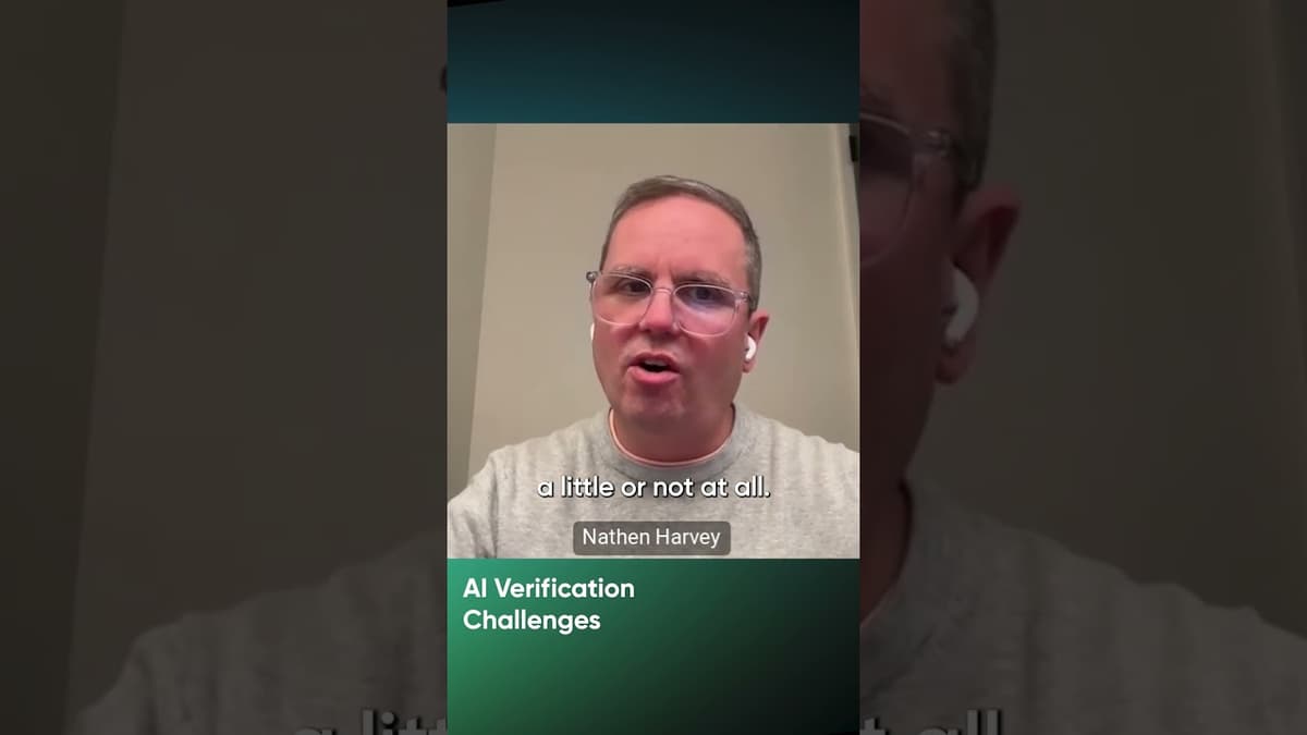 AI Verification Challenges with Nathen Harvey