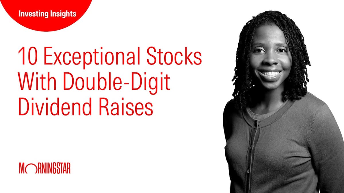 10 Exceptional Stocks With Double-Digit Dividend Raises