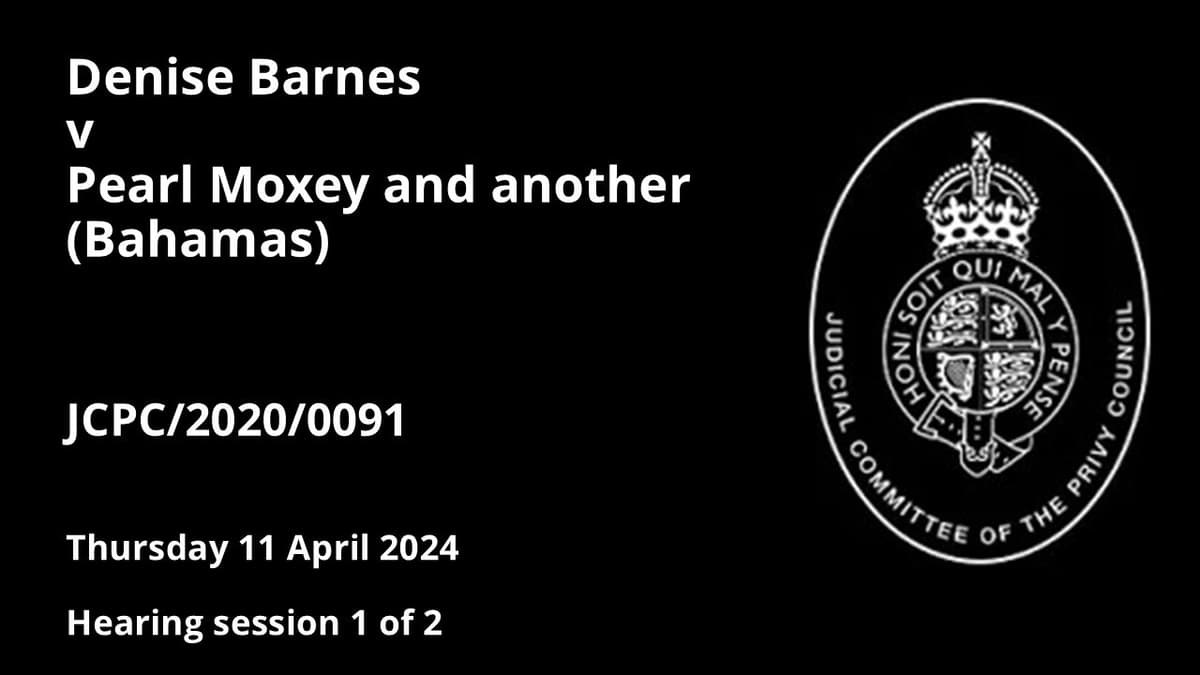 Denise Barnes v Pearl Moxey and Another (Bahamas)