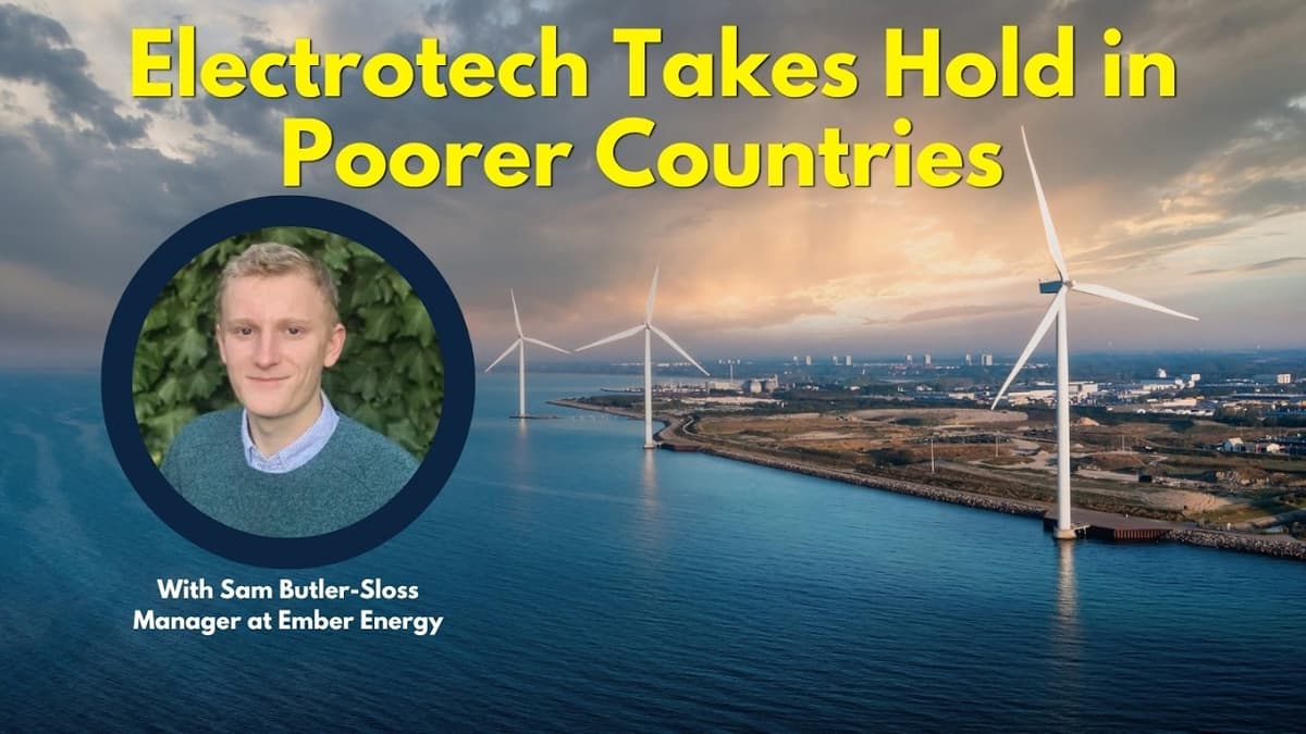 Emerging Markets Choosing Cheap Solar, Batteries, EVs Over Fossil Fuels