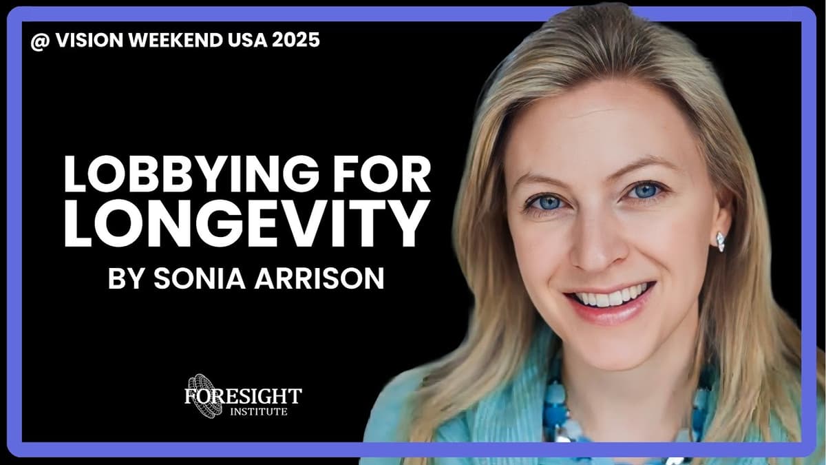 Sonia Arrison | Lobbying for Longevity Progress @ Vision Weekend USA 2025