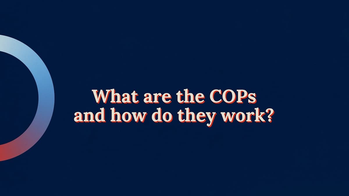 What Are the COPs and How Do They Work?