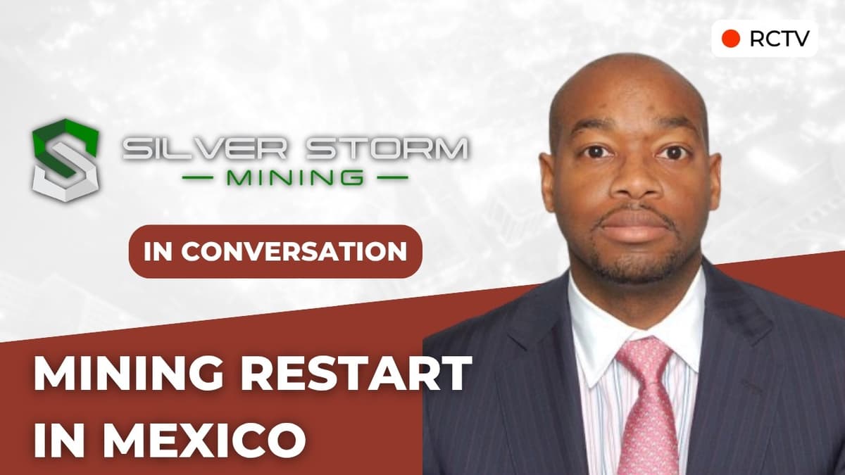 Mining Restart in Mexico | RCTV In Conversation with Silver Storm Mining Ltd.