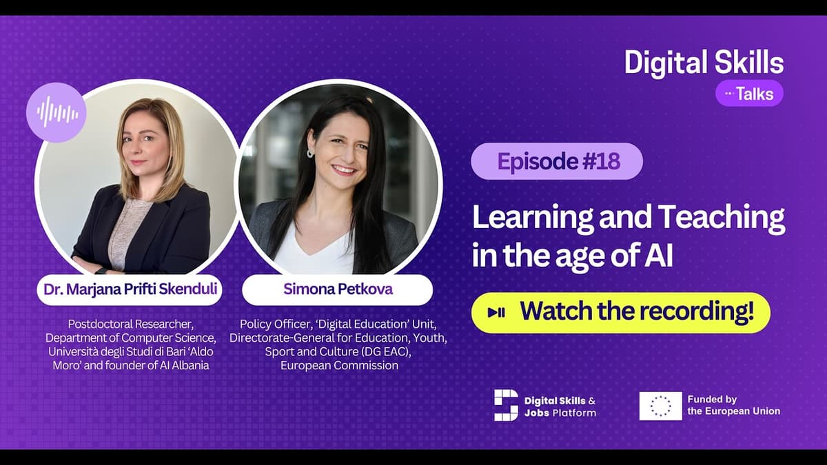 Digital Skills Talks 18th Episode '’Learning and Teaching in the Age of AI"