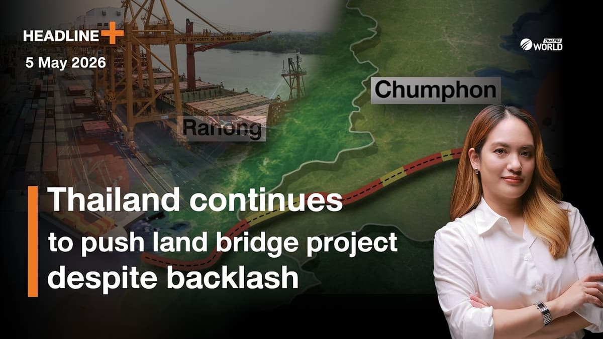 Thailand Continues to Push Land Bridge Project Despite Backlash #landbridge