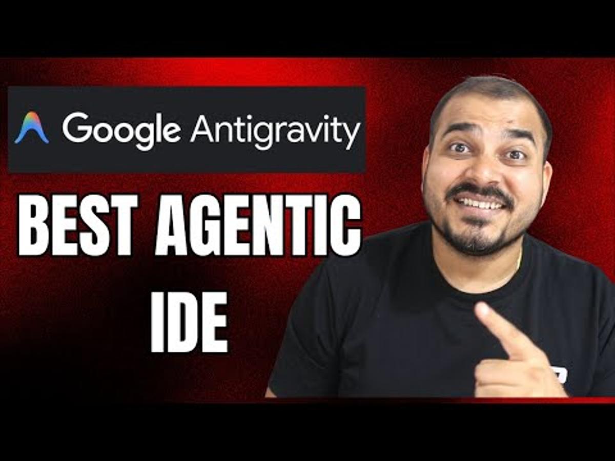 Google Antigravity IDE- The Best Agentic Next Gen IDE