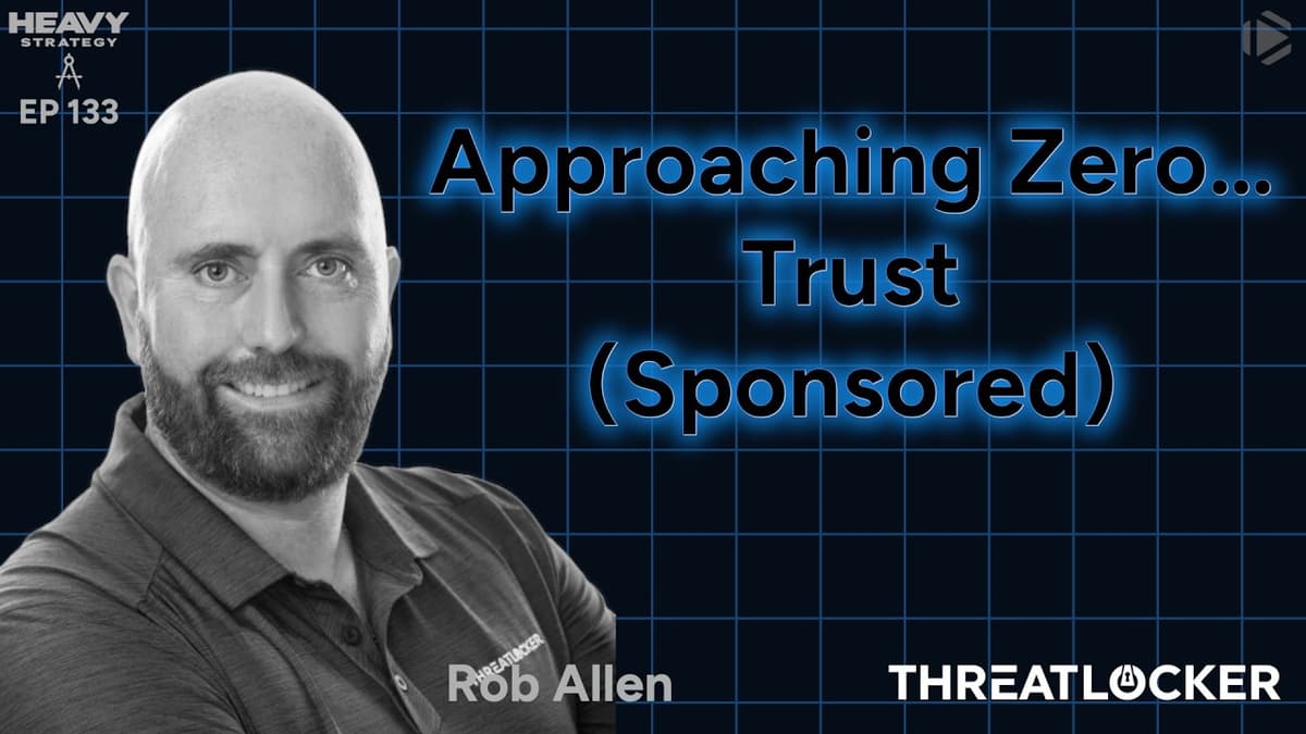 Approaching Zero…Trust (Sponsored)