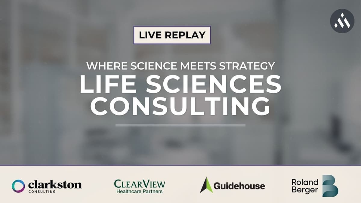 LIVE Replay: Where Science Meets Strategy: Inside Life Sciences Consulting