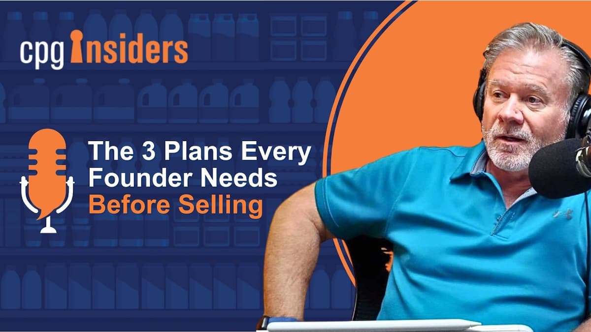 The 3 Plans Every Founder Needs Before Selling