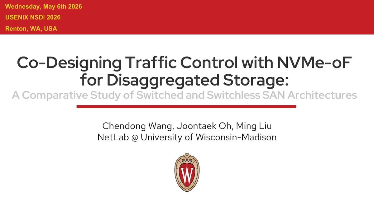 NSDI '26 - Co-Designing Traffic Control with NVMe-oF for Disaggregated Storage: A Comparative Study