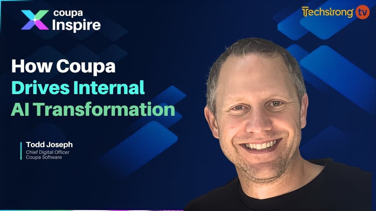 Inside Coupa's Own AI Transformation With CDO Todd Joseph
