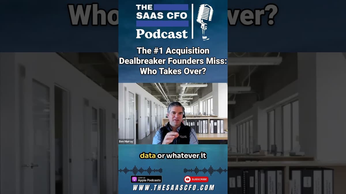 The #1 Acquisition Dealbreaker Founders Miss: Who Takes Over? #saas #podcast #shorts #ai #shopcircle