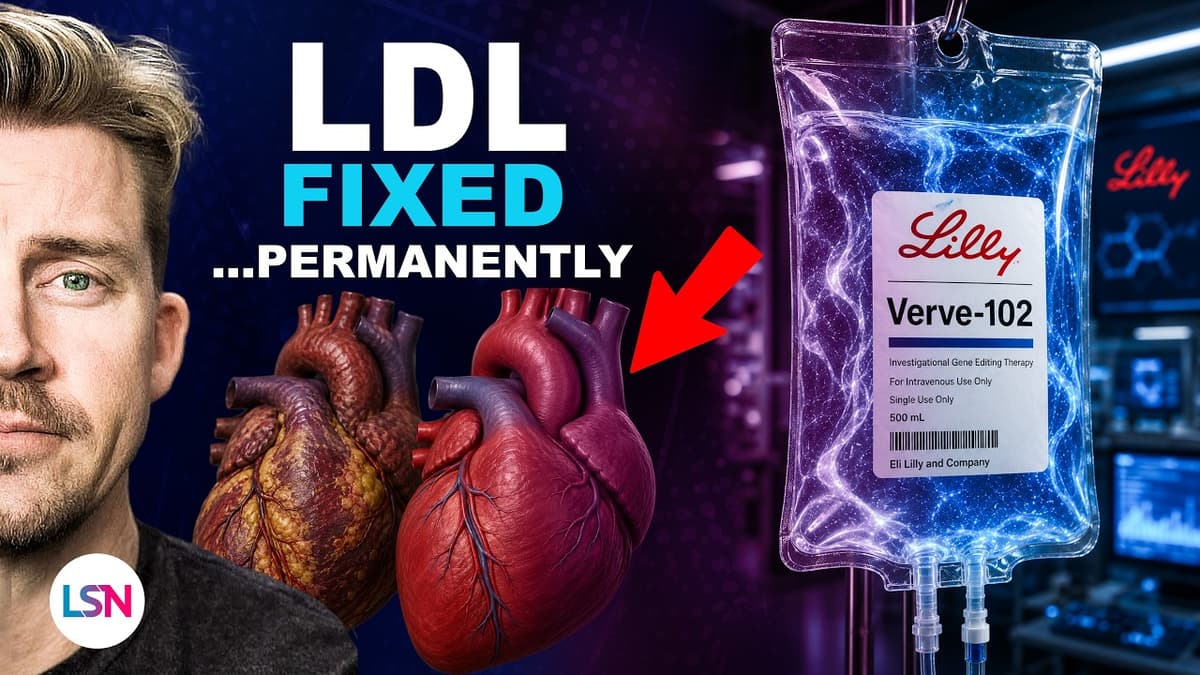 How Eli Lilly LDL Therapy VERVE 102 Could End Heart Disease