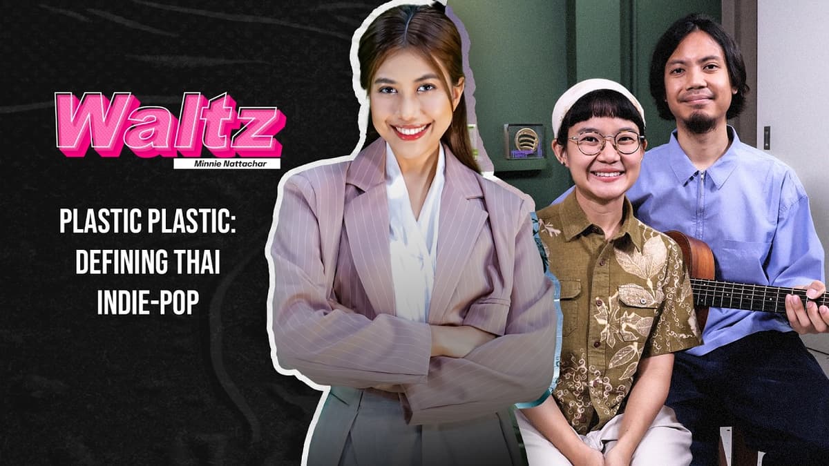 Plastic Plastic: Defining Thai Indie-Pop