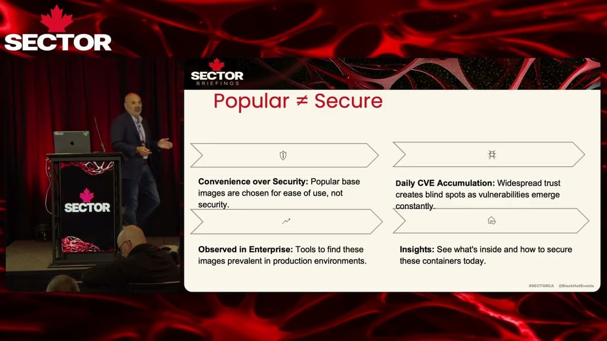 SecTor 2025 | How Secure Is Your Base Image? A Live Security Test of Popular OSS Containers