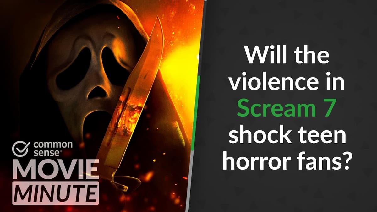 Will the Violence in Scream 7 Shock Teen Horror Fans? | Common Sense Movie Minute