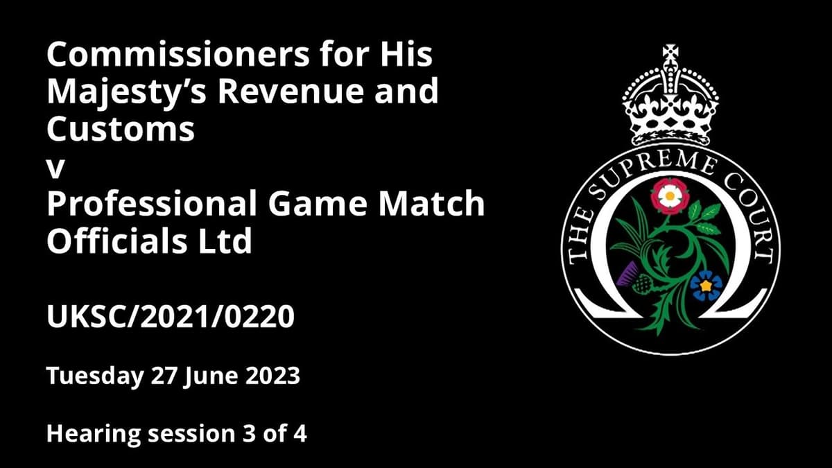Commissioners for HM Revenue and Customs v Professional Game Match Officials Ltd