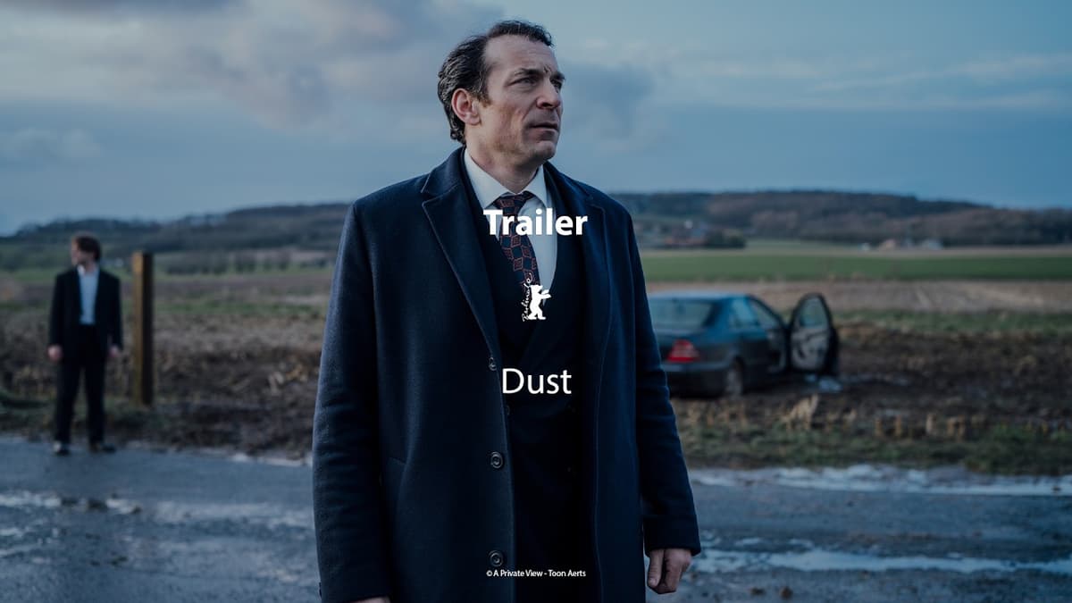 "Dust" (Official Trailer) | Berlinale Competition 2026