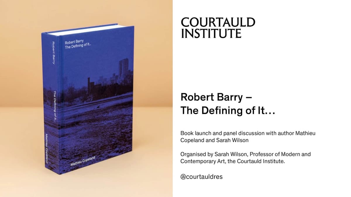 Robert Barry – The Defining of It…